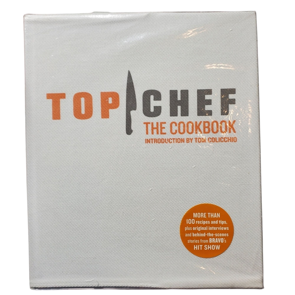 Top Chef The Cookbook by The Creators of Top Chef, Tom Colicchio